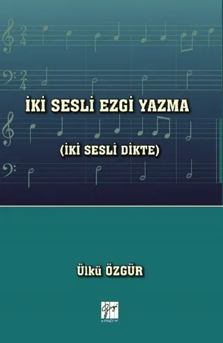 İki Sesli Ezgi Yazma (İki Sesli Dikte)