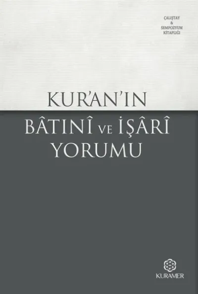 Kur’an’ın Batıni ve İşari Yorumu