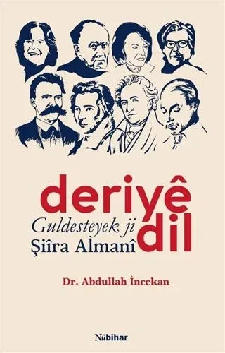 Deriye Dil Guldesteyek ji Şiira Almani