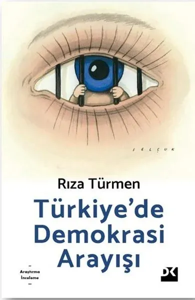 Türkiye’de Demokrasi Arayışı