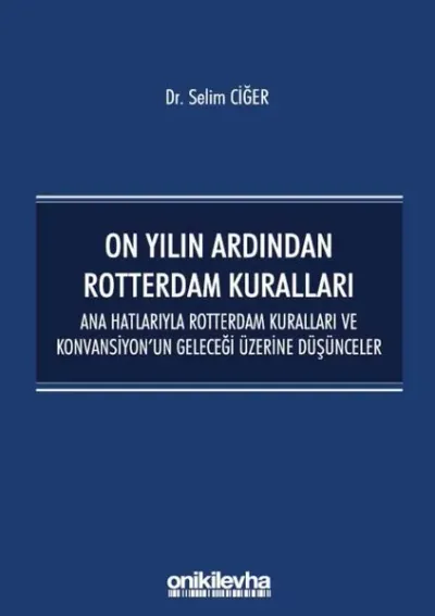 On Yılın Ardından Rotterdam Kuralları