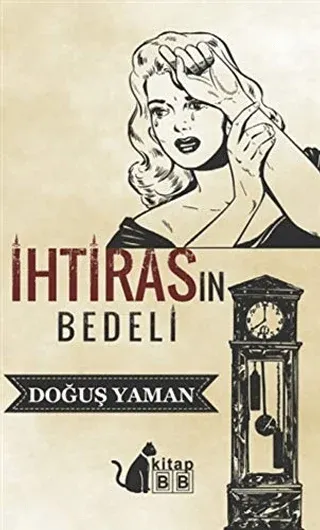 İhtirasın Bedeli