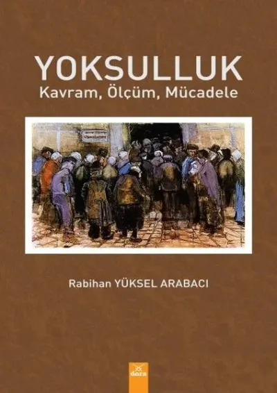 Yoksulluk: Kavram - Ölçüm - Mücadele
