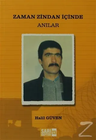 Sarı Defter 13: Zaman Zindan İçinde