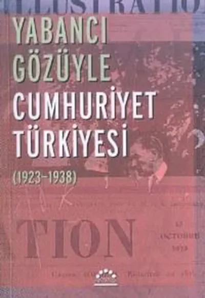 Yabancı Gözüyle Cumhuriyet Türkiyesi