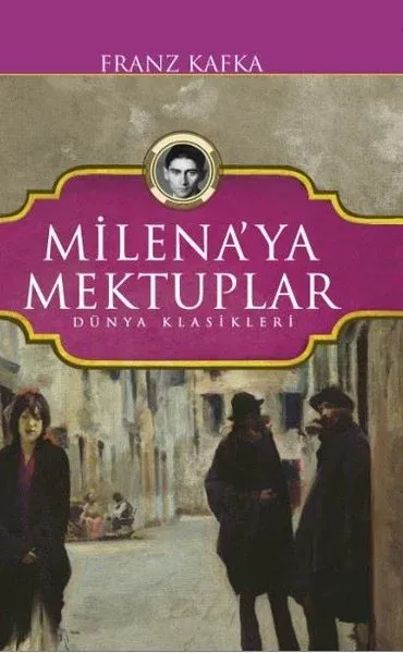 Milena'ya Mektuplar-Dünya Klasikleri