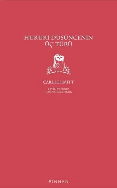 Hukuki Düşüncenin Üç Türü