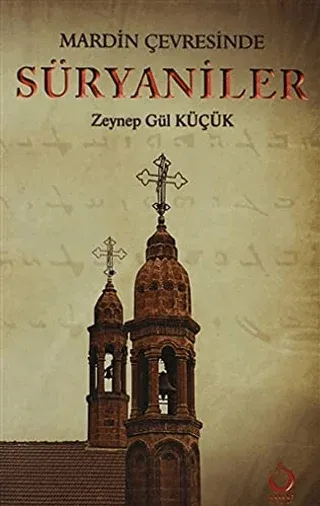 Mardin Çevresinde Süryaniler