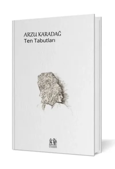 Ten Tabutları Arzu Karadağ