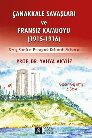 Çanakkale Savaşları ve Fransız Kamuoyu (1915-1916)