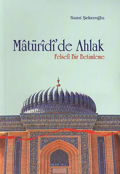 Matüridi’de Ahlak