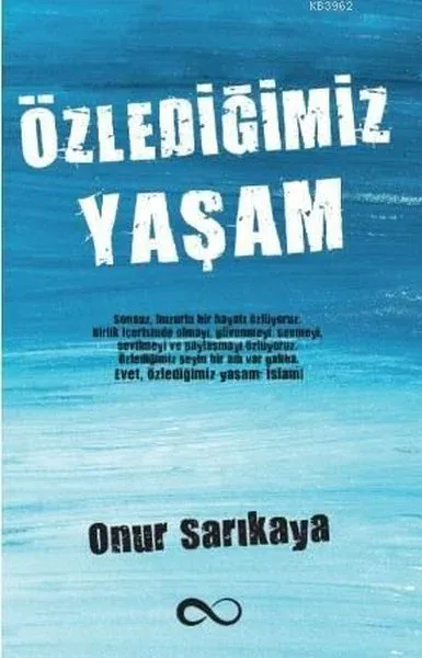 Özlediğimiz Yaşam