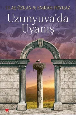 Uzunyuva’da Uyanış