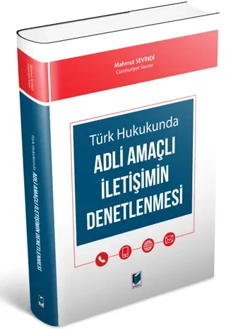 Türk Hukukunda Adli Amaçlı İletişimin Denetlenmesi