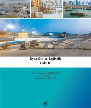 Uygarlık ve Lojistik - Cilt 2