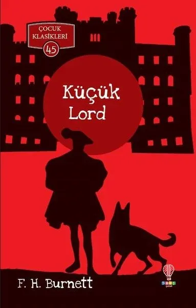 Küçük Lord-Çocuk Klasikleri 45