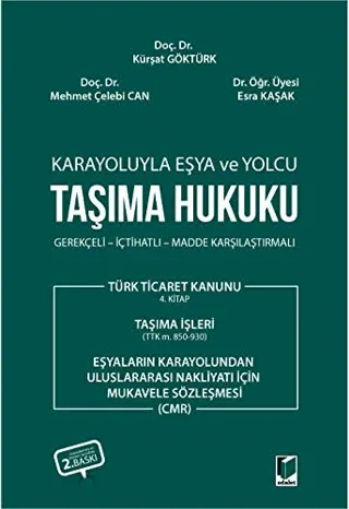 Karayoluyla Eşya ve Yolcu Taşıma Hukuku