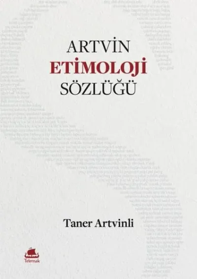 Artvin Etimoloji Sözlüğü
