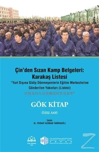 Çin'den Sızan Kamp Belgeleri: Karakaş Listesi