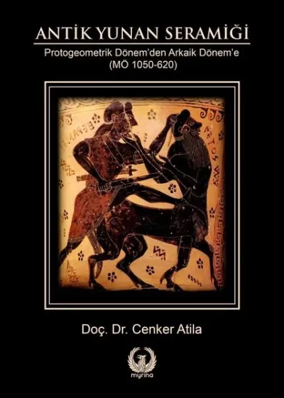 Antik Yunan Seramiği (Ciltli) Cenker Atila