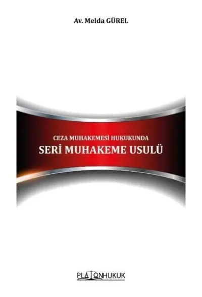 Ceza Muhakemesi Hukukunda Seri Muhakeme Usulü