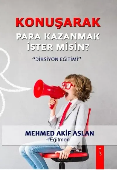 Konuşarak Para Kazanmak İster Misin?-Diksiyon Eğitimi