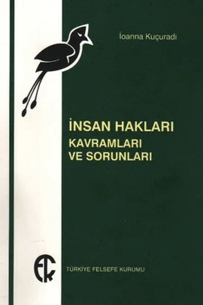 İnsan Hakları Kavramları ve Sorunları %20 indirimli İoanna Kuçuradi