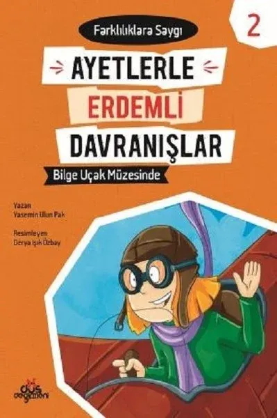 Bilge Uçak Müzesinde-Farklılıklara Saygı-Ayetlerle Erdemli Davranışlar 2