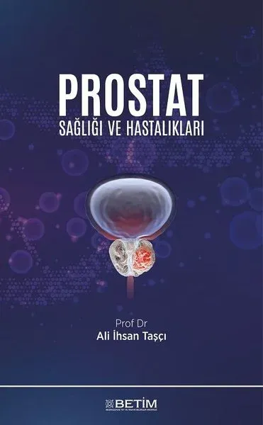 Prostat Saglıgı ve Hastalıkları
