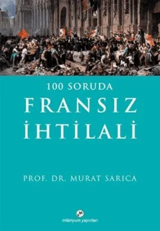 100 Soruda Fransız İhtilali