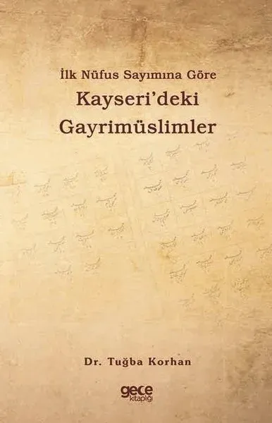 İlk Nüfus Sayımına Göre Kayseri’deki Gayrimüslimler