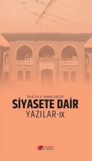 Siyasete Dair Yazılar - 9