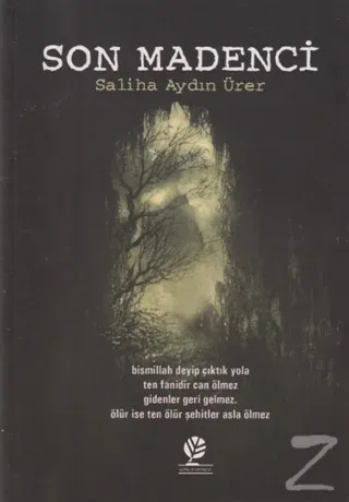Son Madenci Saliha Aydın Ürer