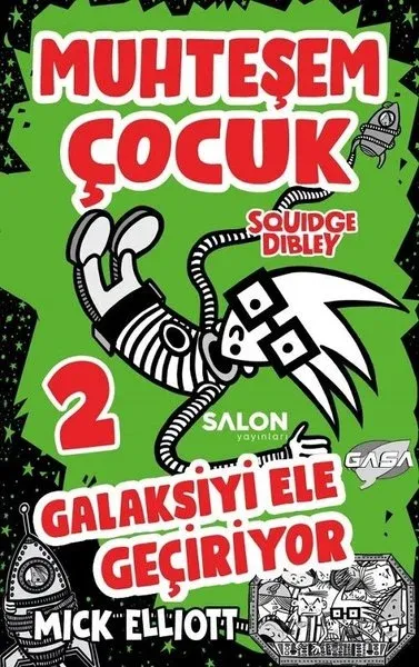 Muhteşem Çocuk Squidge Dibley 2 - Galaksiyi Ele Geçiriyor