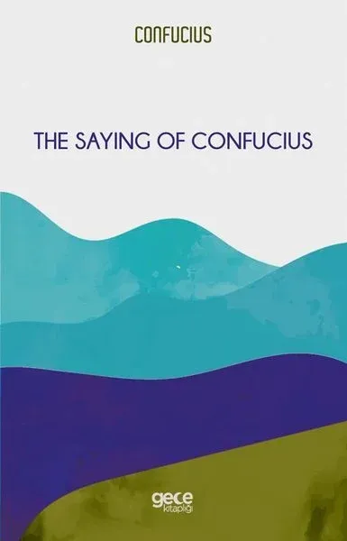 The Saying of Confucius
