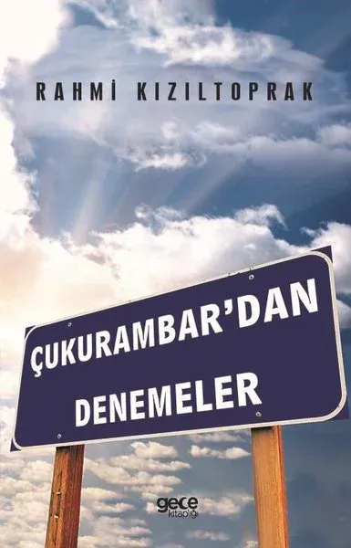 Çukurambar’dan Denemeler