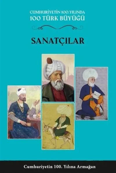 100 Türk Büyüğü - Sanatçılar Cilt 2 (Ciltli)