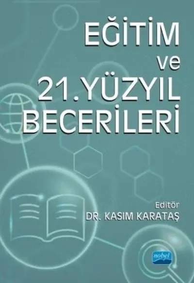 Eğitim ve 21. Yüzyıl Becerileri