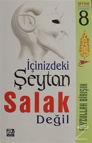 İçinizdeki Şeytan Salak Değil