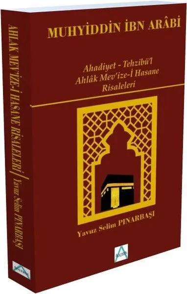 Ahadiyet - Tehzibü’l Ahlak Mev’ize-i Hasane Risaleleri