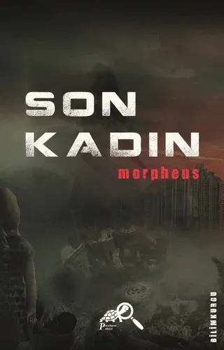 Son Kadın