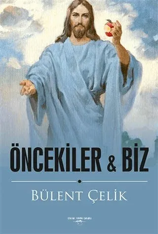Öncekiler ile Biz