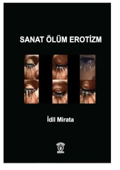 Sanat Ölüm Erotizm