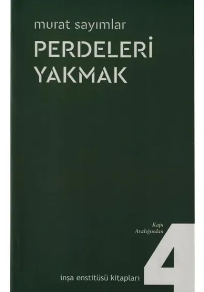 Perdeleri Yakmak