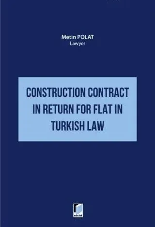 Construction Contract in Return for Flat in Turkish Law