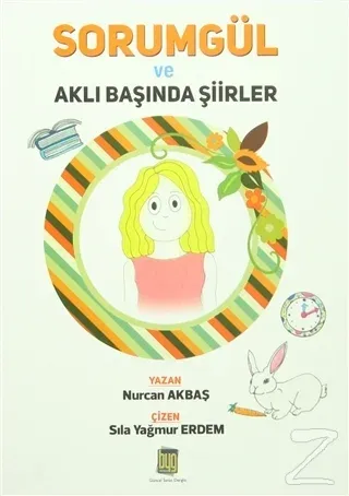 Sorumgül ve Aklı Başında Şiirler