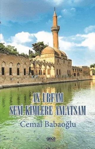 Ax Urfam Seni Kimlere Anlatsam Cemal Babaoğlu