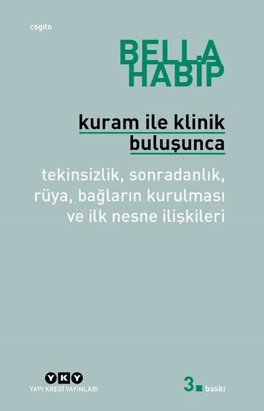 Kuram İle Klinik Buluşunca