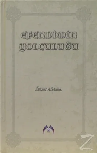 Efendimin Yolculuğu