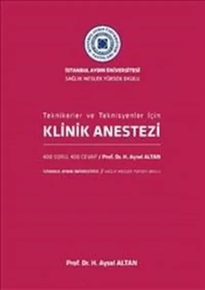 Klinik Anestezi-Tekniker ve Teknisyenler İçin